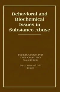 Buy Behavioral and Biochemical Issues in Substance Abuse (English, Doris Clouet) — BookShops.in
