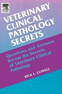 Buy Veterinary Clinical Pathology Secrets (English, Rick L. Cowell) — BookShops.in