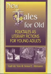 Buy New Tales for Old (English, Gail De Vos) — BookShops.in
