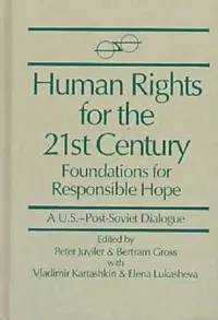 Buy Human Rights for the 21st Century (English, Peter Juviler | Bertram Gross | Vladimir Kartashkin) — BookShops.in