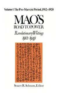 Buy Mao's Road to Power (English, Zedong Mao | Stuart Schram) — BookShops.in