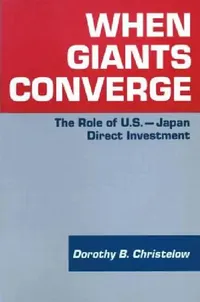 Buy When Giants Converge (English, Christelow Dorothy B.) — BookShops.in
