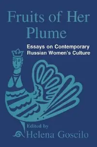 Buy Fruits of Her Plume (English, Helena Goscilo) — BookShops.in
