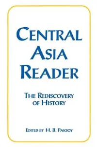 Buy Central Asia Reader (English, H. B. Paksoy) — BookShops.in