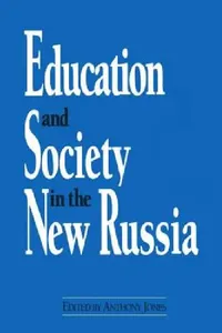 Buy Education and Society in the New Russia (English, David M. Jones) — BookShops.in