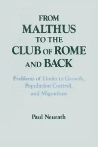 Buy From Malthus to the Club of Rome and Back (English, Paul Neurath) — BookShops.in