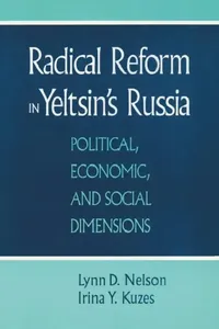 Buy Radical Reform in Yeltsin's Russia (English, Julie Nelson | Irina Y. Kuzes) — BookShops.in