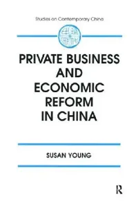 Buy Private Business and Economic Reform in China (English, Susan Young) — BookShops.in