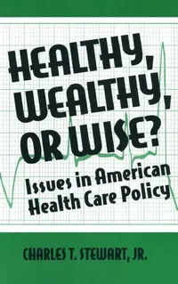 Buy Healthy, Wealthy or Wise? (English, David W. Stewart) — BookShops.in