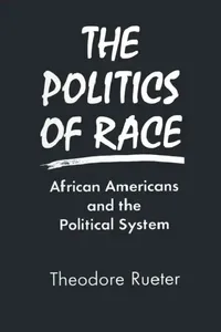 Buy The Politics of Race (English, Ted Rueter) — BookShops.in