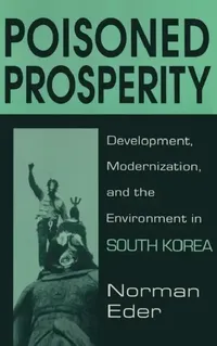 Buy Poisoned Prosperity (English, Norman R. Eder) — BookShops.in