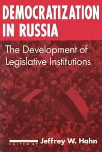 Buy Democratization in Russia (English, Jeffrey W. Hahn) — BookShops.in