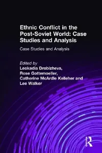 Buy Ethnic Conflict in the Post-Soviet World (English, Leokadia Drobizheva | Rose Gottemoeller | Catherine Mcardle Kelleher) — BookShops.in