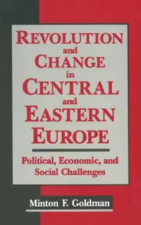 Buy Revolution and Change in Central and Eastern Europe (English, Andrew Goldman) — BookShops.in