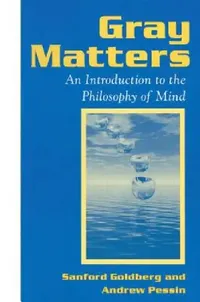 Buy Gray Matters (English, Sanford Goldberg | Andrew Pessin) — BookShops.in