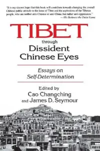 Buy Tibet Through Dissident Chinese Eyes (English, Seymour James D. | Cao Changching) — BookShops.in