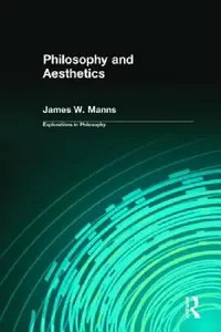 Buy Philosophy and Aesthetics (English, James W. Manns) — BookShops.in