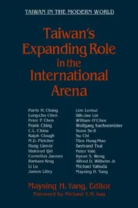 Buy Taiwan's Expanding Role in the International Arena (English, Maysing H. Yang) — BookShops.in