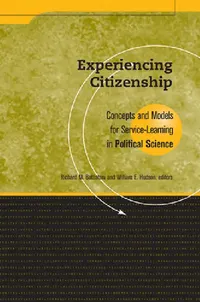 Buy Experiencing Citizenship (English, Richard M. Battistoni | William E. Hudson) — BookShops.in