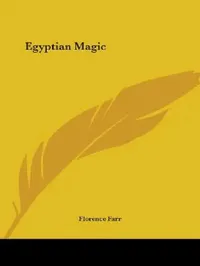Buy Egyptian Magic (English, Florence Farr) — BookShops.in