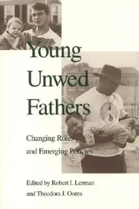Buy Young Unwed Fathers (English, Robert Lerman) — BookShops.in