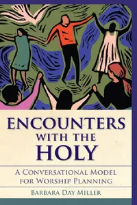 Buy Encounters with the Holy (English, Barbara Day Miller) — BookShops.in