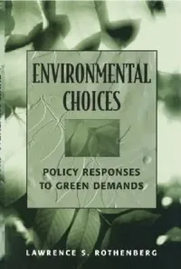 Buy Environmental Choices (English, Lawrence S. Rothenberg) — BookShops.in