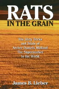 Buy Rats in the Grain (English, James B. Lieber) — BookShops.in