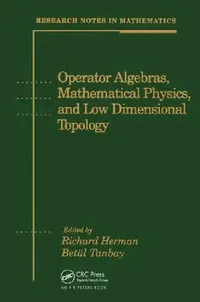 Buy Operator Algebras, Mathematical Physics, and Low Dimensional Topology (English, Richard Herman | Betül Tanbay) — BookShops.in