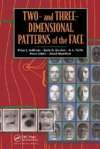 Buy Two- And Three-Dimensional Patterns Of The Face (English, Peter W. Hallinan | Gaile Gordon | A. L. Yuille) — BookShops.in