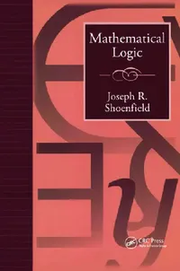 Buy Mathematical Logic (English, Joseph R. Shoenfield) — BookShops.in