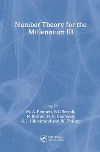 Buy Number Theory for the Millennium III (English, M. a. Bennett | Bruce Berndt | N. Boston) — BookShops.in