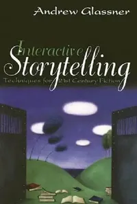 Buy Interactive Storytelling (English, Andrew Glassner) — BookShops.in