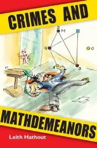 Buy Crimes and Mathdemeanors (English, Leith Hathout) — BookShops.in