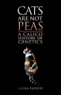 Buy Cats Are Not Peas (English, Laura Gould) — BookShops.in