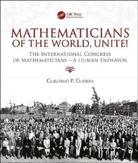 Buy Mathematicians of the World, Unite! (English, Guillermo Curbera) — BookShops.in