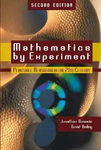 Buy Mathematics by Experiment (English, Jonathan Borwein | David Bailey) — BookShops.in