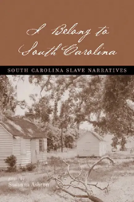 I Belong to South Carolina (English, Susanna Ashton | Robyn E. Adams | Maximilien Blanton)
