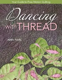 Buy Dancing with Thread-Print-on-Demand-Edition (English, Ann Fahl) — BookShops.in