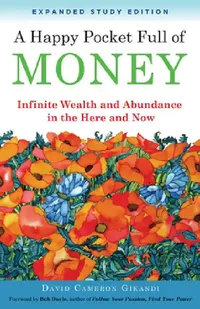 Buy A Happy Pocket Full of Money, Expanded Study Edition (English, David Cameron Gikandi) — BookShops.in