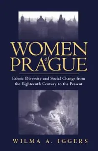 Buy Women of Prague (English, Wilma Abeles Iggers) — BookShops.in