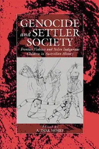 Buy Genocide and Settler Society (English, A. Dirk Moses) — BookShops.in