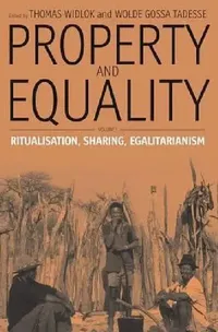 Buy Property and Equality (English, Thomas Widlok | Wolde Gossa Tadesse) — BookShops.in