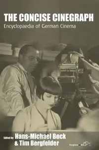 Buy The Concise Cinegraph (English, Ans-Michael Bock | Im Bergfelder) — BookShops.in