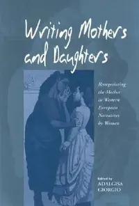 Buy Writing Mothers and Daughters (English, Adalgisa Giorgio) — BookShops.in