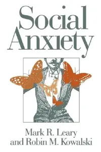 Buy Social Anxiety (English, Mark R. Leary | Robin Mark Kowalski) — BookShops.in