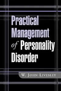 Buy Practical Management of Personality Disorder (English, W. John Livesley) — BookShops.in