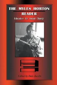 Buy The Myles Horton Reader (English, Myles Horton) — BookShops.in