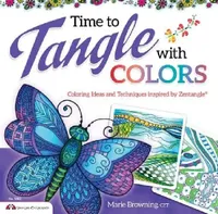 Buy Time to Tangle with Colors (English, Marie Browning) — BookShops.in