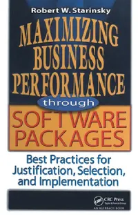 Buy Maximizing Business Performance Through Software Packages (English, Robert W. Starinsky) — BookShops.in